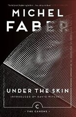 Under The Skin Main - Canons edition reissue цена и информация | Фантастика, фэнтези | kaup24.ee