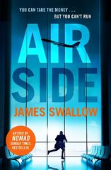 Airside: The high-octane airport thriller perfect for summer 2022 hind ja info | Fantaasia, müstika | kaup24.ee