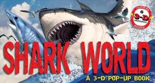 Shark World: A 3-D Pop-Up Book цена и информация | Книги для подростков и молодежи | kaup24.ee