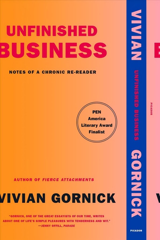 Unfinished Business: Notes of a Chronic Re-reader цена и информация | Ajalooraamatud | kaup24.ee