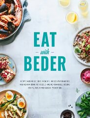 Eat With Beder: Recipes and reflections from well known personalities and inspirational individuals raising awareness around mental health and suicide prevention. hind ja info | Retseptiraamatud  | kaup24.ee