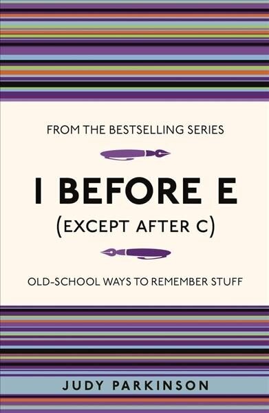 I Before E (Except After C): Old-School Ways to Remember Stuff цена и информация | Entsüklopeediad, teatmeteosed | kaup24.ee