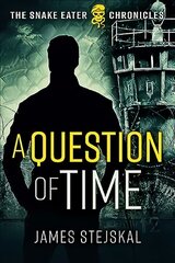 Question of Time: A Cold War Spy Thriller цена и информация | Фантастика, фэнтези | kaup24.ee