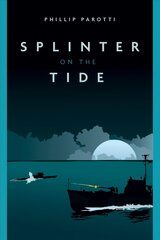 Splinter on the Tide hind ja info | Fantaasia, müstika | kaup24.ee