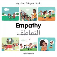 My First Bilingual Book-Empathy (English-Arabic) цена и информация | Книги для малышей | kaup24.ee