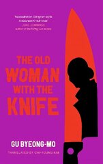 Old Woman With the Knife Main цена и информация | Фантастика, фэнтези | kaup24.ee