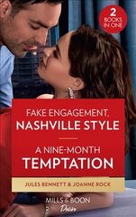 Fake Engagement, Nashville Style / A Nine-Month Temptation: Fake Engagement, Nashville Style (Dynasties: Beaumont Bay) / a Nine-Month Temptation (Brooklyn Nights) цена и информация | Фантастика, фэнтези | kaup24.ee