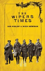 Wipers Times hind ja info | Lühijutud, novellid | kaup24.ee