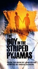 Boy in the Striped Pyjamas stage version цена и информация | Рассказы, новеллы | kaup24.ee