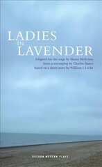 Ladies in Lavender hind ja info | Lühijutud, novellid | kaup24.ee