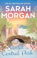 Sunset In Central Park: The Perfect Romantic Comedy to Curl Up with This Autumn hind ja info | Fantaasia, müstika | kaup24.ee