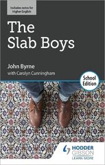 Slab Boys by John Byrne: School Edition hind ja info | Lühijutud, novellid | kaup24.ee