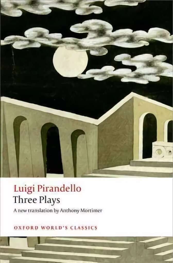 Three Plays: Six Characters in Search of an Author, Henry IV, The Mountain Giants hind ja info | Lühijutud, novellid | kaup24.ee