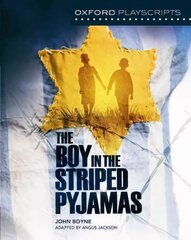 Oxford Playscripts: The Boy in the Striped Pyjamas hind ja info | Lühijutud, novellid | kaup24.ee