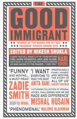 Good Immigrant: 21 writers reflect on race in contemporary Britain hind ja info | Lühijutud, novellid | kaup24.ee