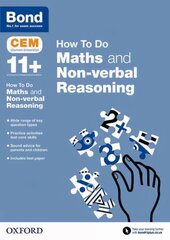 Bond 11plus: CEM How To Do: Maths and Non-verbal Reasoning цена и информация | Книги для подростков и молодежи | kaup24.ee