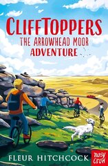 Clifftoppers: The Arrowhead Moor Adventure цена и информация | Книги для подростков и молодежи | kaup24.ee