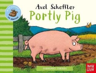 Farmyard Friends: Portly Pig hind ja info | Väikelaste raamatud | kaup24.ee