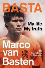 Basta: My Life, My Truth - The International Bestseller hind ja info | Elulooraamatud, biograafiad, memuaarid | kaup24.ee
