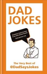 Dad Jokes: The very best of @DadSaysJokes hind ja info | Fantaasia, müstika | kaup24.ee