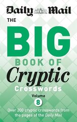 Daily Mail Big Book of Cryptic Crosswords 8 hind ja info | Tervislik eluviis ja toitumine | kaup24.ee