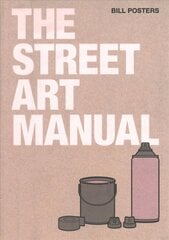 Street Art Manual цена и информация | Книги об искусстве | kaup24.ee