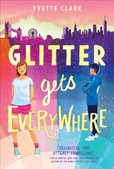 Glitter Gets Everywhere цена и информация | Книги для подростков и молодежи | kaup24.ee