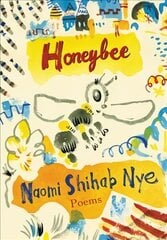 Honeybee: Poems & Short Prose цена и информация | Книги для подростков и молодежи | kaup24.ee