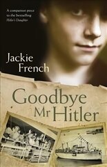 Goodbye, Mr Hitler hind ja info | Noortekirjandus | kaup24.ee