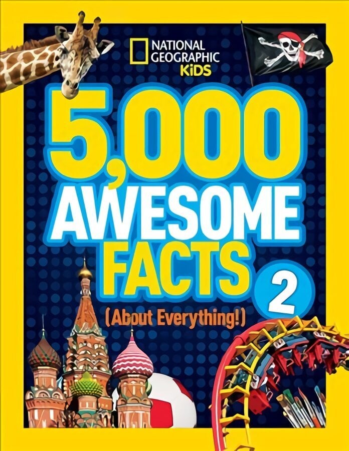 5,000 Awesome Facts (About Everything!) 2, 2 hind ja info | Noortekirjandus | kaup24.ee