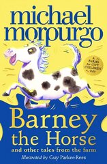 Barney the Horse and Other Tales from the Farm: A Farms for City Children Book hind ja info | Noortekirjandus | kaup24.ee