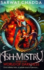 Ash Mistry and the World of Darkness, Book 3 hind ja info | Noortekirjandus | kaup24.ee
