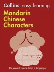 Easy Learning Mandarin Chinese Characters: Trusted Support for Learning 2nd Revised edition, Easy Learning Mandarin Chinese Characters hind ja info | Noortekirjandus | kaup24.ee