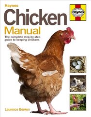 Chicken Manual: The complete step-by-step guide to keeping chickens hind ja info | Tervislik eluviis ja toitumine | kaup24.ee
