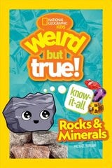 Weird But True Know-It-All: Rocks & Minerals цена и информация | Книги о питании и здоровом образе жизни | kaup24.ee