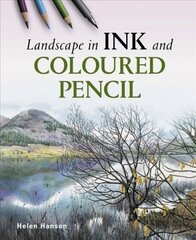 Landscape in Ink and Coloured Pencil цена и информация | Книги о питании и здоровом образе жизни | kaup24.ee