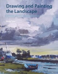 Drawing and Painting the Landscape: A course of 50 lessons hind ja info | Tervislik eluviis ja toitumine | kaup24.ee