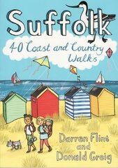 Suffolk: 40 Coast and Country Walks цена и информация | Путеводители, путешествия | kaup24.ee