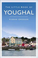 Little Book of Youghal 2nd edition hind ja info | Tervislik eluviis ja toitumine | kaup24.ee