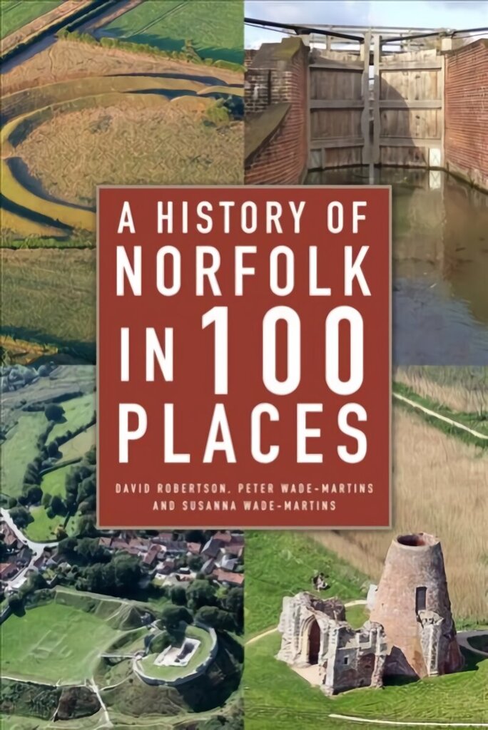 History of Norfolk in 100 Places hind ja info | Tervislik eluviis ja toitumine | kaup24.ee