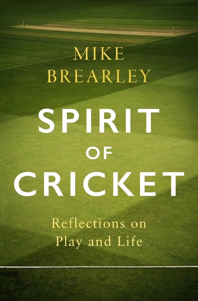 Spirit of Cricket: Reflections on Play and Life hind ja info | Tervislik eluviis ja toitumine | kaup24.ee