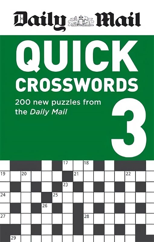 Daily Mail Quick Crosswords Volume 3: 200 new puzzles from the Daily Mail hind ja info | Tervislik eluviis ja toitumine | kaup24.ee