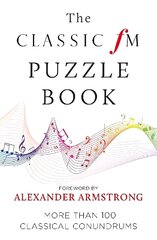 Classic FM Puzzle Book hind ja info | Tervislik eluviis ja toitumine | kaup24.ee