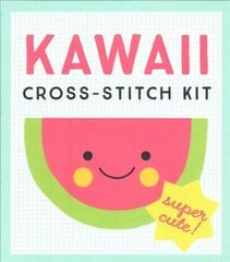 Kawaii Cross-Stitch Kit: Super-Cute! цена и информация | Книги о питании и здоровом образе жизни | kaup24.ee