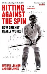 Hitting Against the Spin: How Cricket Really Works hind ja info | Tervislik eluviis ja toitumine | kaup24.ee