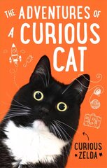 Adventures of a Curious Cat: wit and wisdom from Curious Zelda, purrfect for cats and their humans hind ja info | Tervislik eluviis ja toitumine | kaup24.ee