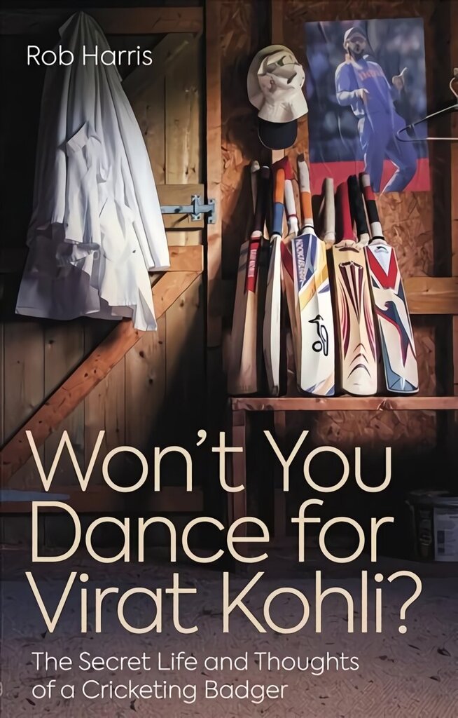 Won't You Dance for Virat Kohli?: The Secret Life and Thoughts of a Cricketing Badger цена и информация | Tervislik eluviis ja toitumine | kaup24.ee