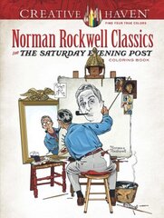 Creative Haven Norman Rockwell's Saturday Evening Post Classics Coloring Book цена и информация | Книги о питании и здоровом образе жизни | kaup24.ee