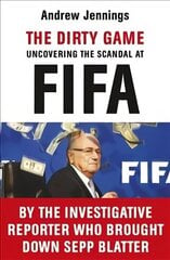 Dirty Game: Uncovering the Scandal at FIFA цена и информация | Книги о питании и здоровом образе жизни | kaup24.ee