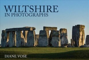 Wiltshire in Photographs hind ja info | Reisiraamatud, reisijuhid | kaup24.ee